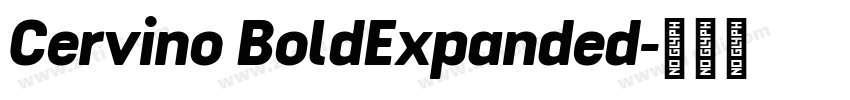 Cervino BoldExpanded字体转换